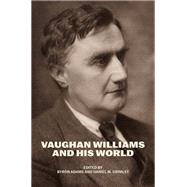 Vaughan Williams and His World