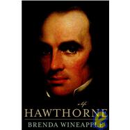 Hawthorne : A Life