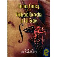 Carmen Fantasy for Violin and Orchestra in Full Score