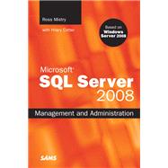 Microsoft SQL Server 2008 Management and Administration
