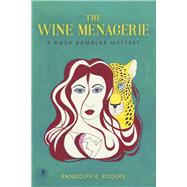 The Wine Menagerie A Dash Rambler Mystery