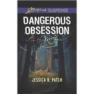 Dangerous Obsession