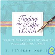 Finding the Right Words Perfect Phrases to Personalize Your Greeting Cards