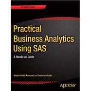 Practical Business Analytics Using SAS