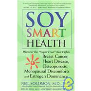 Soy Smart Health: Discover the 