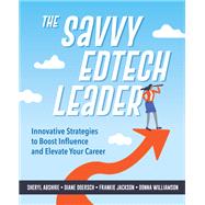 The Savvy Edtech Leader