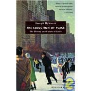 The Seduction of Place