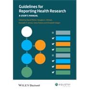 Guidelines for Reporting Health Research A User's Manual