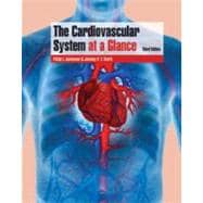 The Cardiovascular System at a Glance, 3rd Edition