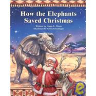 How the Elephants Saved Christmas