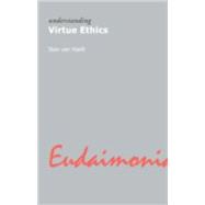 Understanding Virtue Ethics