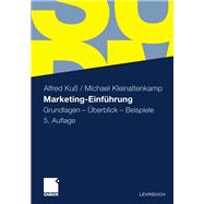 Marketing-einfuhrung: Grundlagen - Uberblick - Beispiele