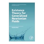 Existence Theory for Generalized Newtonian Fluids