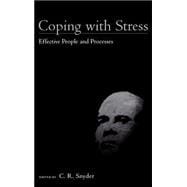 Coping with Stress Effective People and Processes