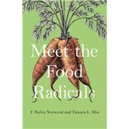 Meet the Food Radicals
