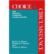 Choice and Circumstance