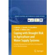 Coping With Drought Risk in Agriculture and Water Supply Systems