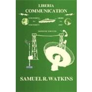 Liberia Communication,9781420810448