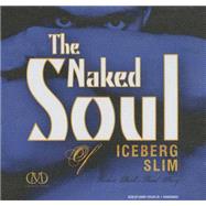 The Naked Soul of Iceberg Slim