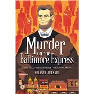 Murder on the Baltimore Express,9781499810448