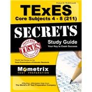 Texes Core Subjects 4-8 Secrets