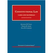 Constitutional Law, Cases and Materials(University Casebook Series)