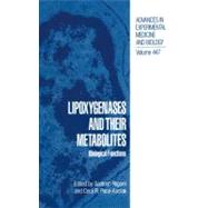 Lipoxygenases and their Metabolites : Biological Functions