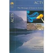 Acts : The Message of Jesus in Action