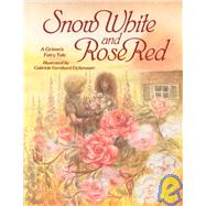 Snow White and Rose Red : A Grimm's Fairy Tale
