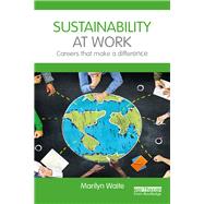 Sustainability at Work: Careers that make a difference