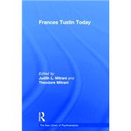 Frances Tustin Today