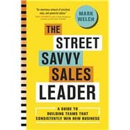The Street Savvy Sales Leader