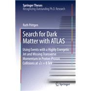 Search for Dark Matter With Atlas