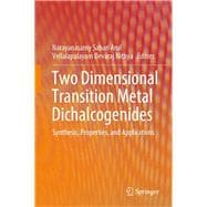 Two Dimensional Transition Metal Dichalcogenides