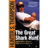 The Great Shark Hunt Strange Tales from a Strange Time