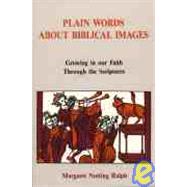 Plain Words About Biblical Images
