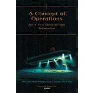 A Concept of Operations for a New Deep-Diving Submarine