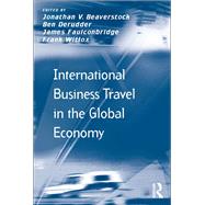 International Business Travel in the Global Economy