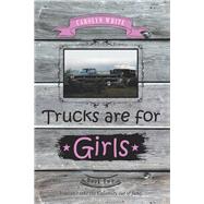 Trucks Are for Girls 2