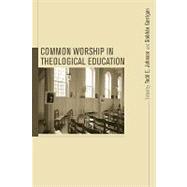 Common Worship in Theological Education