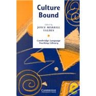 Culture Bound: Bridging the Cultural Gap in Language Teaching