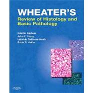 Wheater's Review of Histology and Basic Pathology
