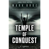 Temple of Conquest (Large Print Edition)