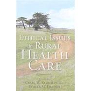 Ethical Issues in Rural Health Care