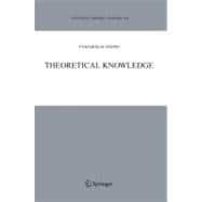Theoretical Knowledge,9781402030451