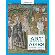 Gardner's Art through the Ages: The Western Perspective, Volume I