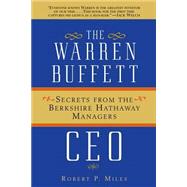 The Warren Buffett CEO Secrets from the Berkshire Hathaway Managers