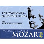 Five Symphonies for Piano Four Hands Nos. 35, 36, 38, 40 and 41 (