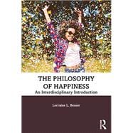 The Philosophy of Happiness