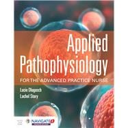 Applied Pathophysiology for the Advanced Practice Nurse